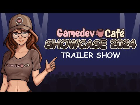 Gamedev Café Showcase 2024 | Trailer Show