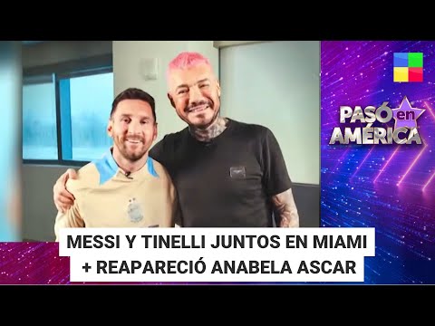 Lionel Messi y Marcelo Tinelli en Miami + Volvió Anabela Ascar