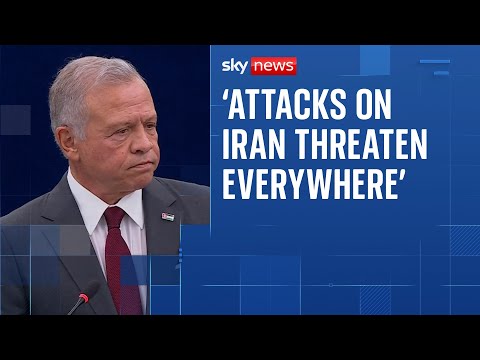 King of Jordan: 'The world 'feels untethered' | Iran-Israel