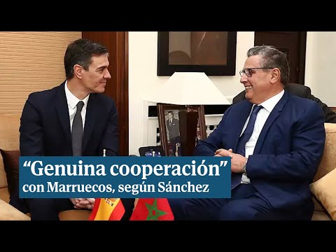 Sánchez habla de “genuina cooperación como nunca antes había existido” con Marruecos