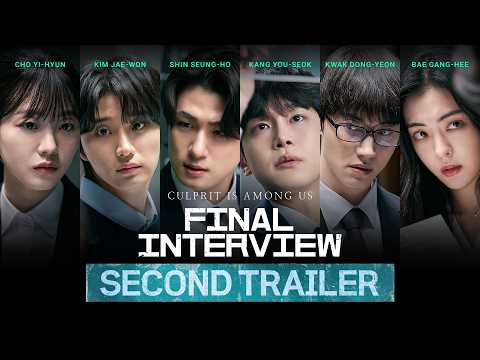 FINAL INTERVIEW – Official Second Trailer