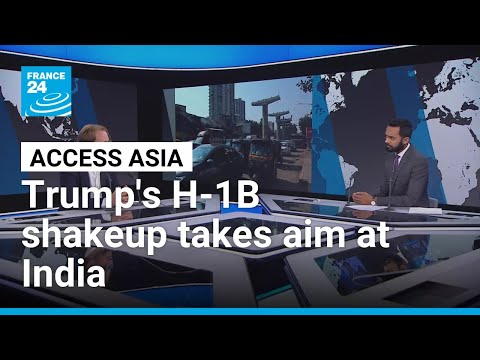 New Delhi suspicious of Washington after latest H-1B move from Trump • FRANCE 24 English