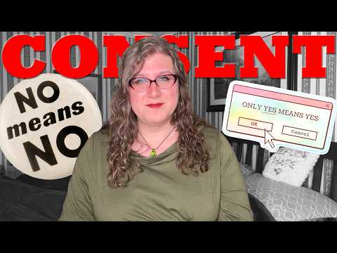 Consent: It's time to evolve past "no means no"