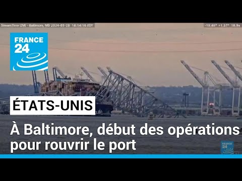 États-Unis : à Baltimore, début des opérations pour rouvrir le port, un long processus