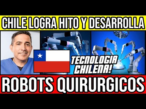 Chile DESARROLLA Robots Quirúrgicos  #Chile #Valparaiso #ViñaDelMar #BioBio #GranSantiago