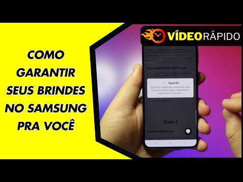 COMO GARANTIR SEUS BRINDES NO SAMSUNG PRA VOCÊ