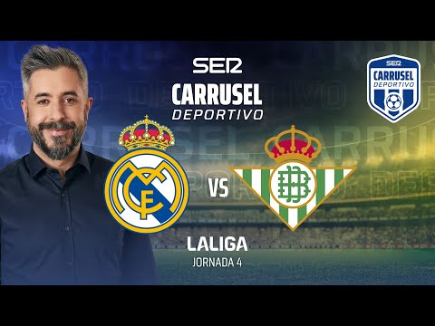 ?Real Madrid 2 - 0 Real Betis | JORNADA 4 CARRUSEL