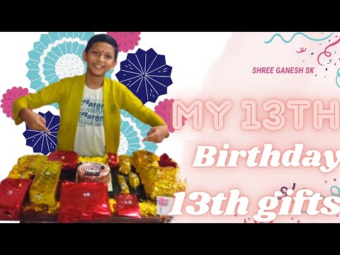 13 gifts🎁 for 13th birthday boy 😎 13 birthday party 🥳 #birthday #brithdayvideo