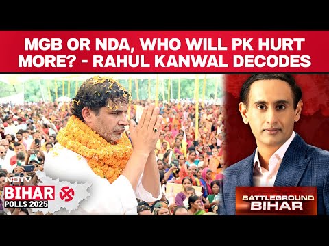 Bihar Polls | Who Will Prashant Kishor Hurt More - INDIA Bloc Or The NDA?: Rahul Kanwal Decodes