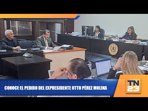 Conoce el pedido del expresidente Otto Pérez Molina
