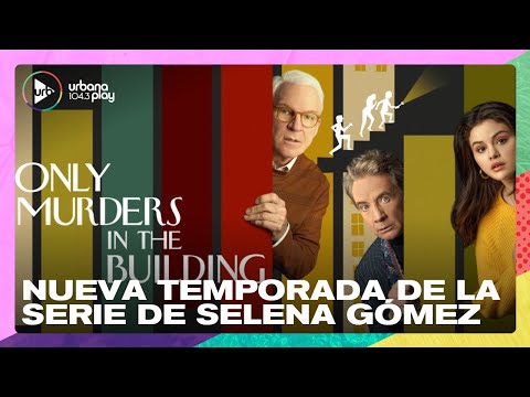 Selena Gómez vuelve a Only Murders In The Building #TodoPasa
