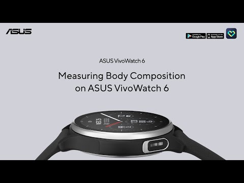 Measuring Body Composition on ASUS VivoWatch 6