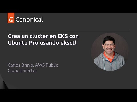 Crea un cluster en EKS con Ubuntu Pro usando eksctl