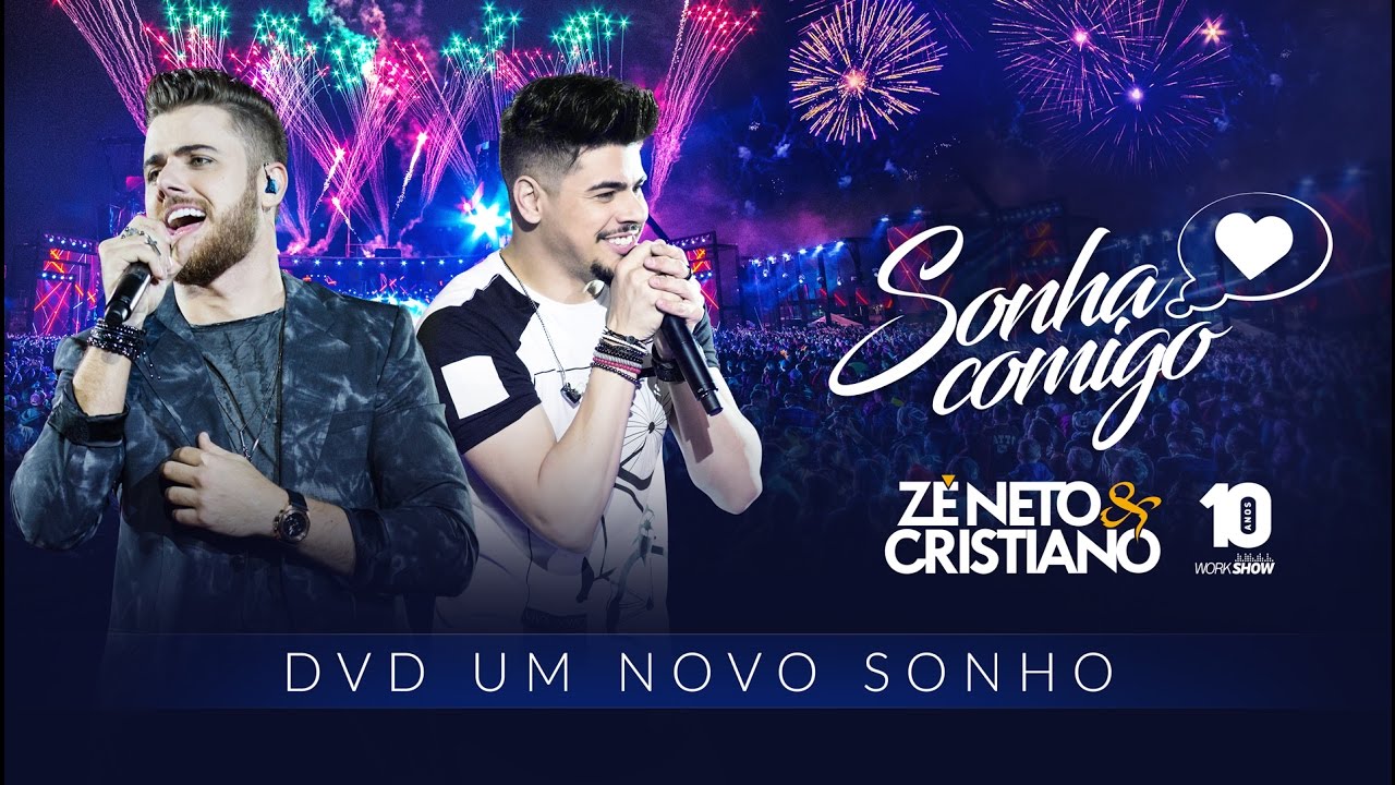 Sonha comigo - Zé Neto e Cristiano