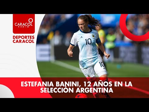 Copa América Femenina: Estefania Banini, 12 años en la Selección Argentina