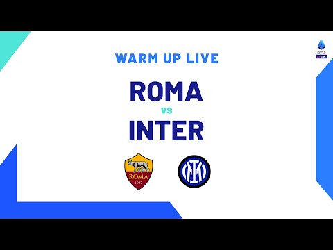 🔴 LIVE | Warm up | Roma-Inter | Serie A TIM 2023/24