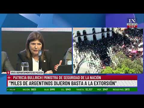 Patricia Bullrich: Miles de argentinos dijeron basta a las extorsión