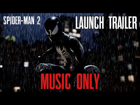 Marvel's Spider Man 2 (Launch Trailer) [Music Only]