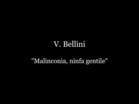 V. Bellini - "Malinconia, ninfa gentile"  Accompaniment / Karaoke