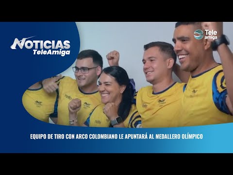 Equipo de tiro con arco colombiano le apuntará al medallero olímpico - Noticias Teleamiga