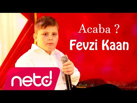 Fevzi Kaan - Acaba