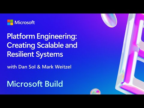 Platform Engineering: Creating Scalable and Resilient Systems | BRK188