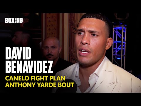 David Benavidez On Canelo Plan & Anthony Yarde Fight
