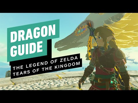 Zelda: Tears of the Kingdom - Dragon Locations and Farming Guide
