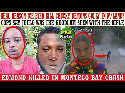 Why Ice Bird KlLL Gully In W/Land? + Cops Say Joelo Was The Hoodlum With The AK47 + Edmond KlLLED
