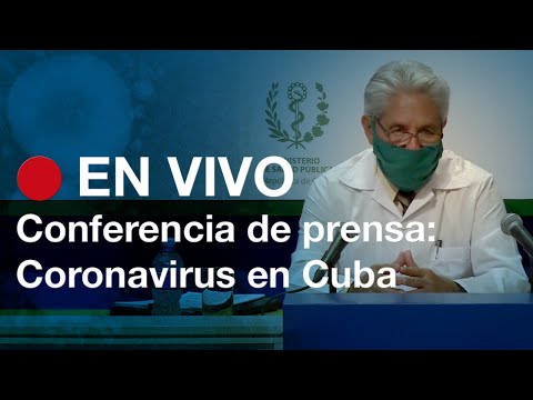 Conferencia de prensa por coronavirus en Cuba 22 de mayo 2020
