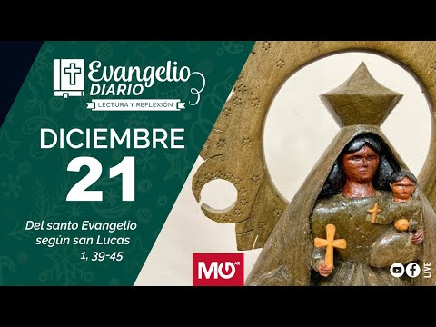 Lectura y reflexión | 21 de diciembre 2023 | Del santo Evangelio según san Lucas: 1, 39-45.