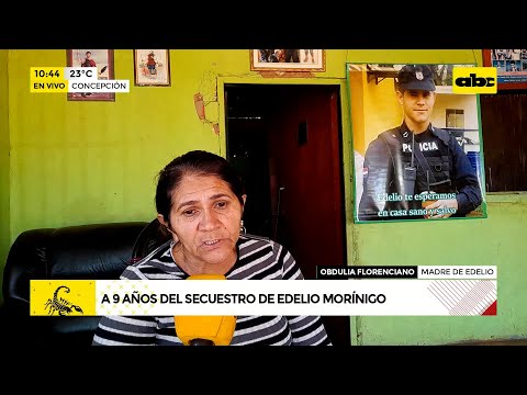 9 años de secuestro del suboficial de Policía Edelio Morínigo en Arroyito