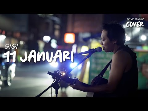 11 JANUARI - GIGI | FELIX IRWAN #NGAMEN