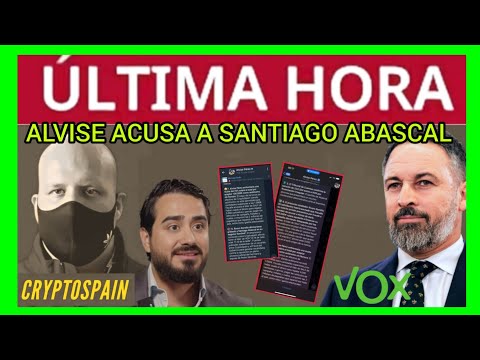 ALVISE ACUSA A SANTIAGO ABASCAL DE FINANCIACIÓN ILEGAL CON ÁLVARO ROMILLO