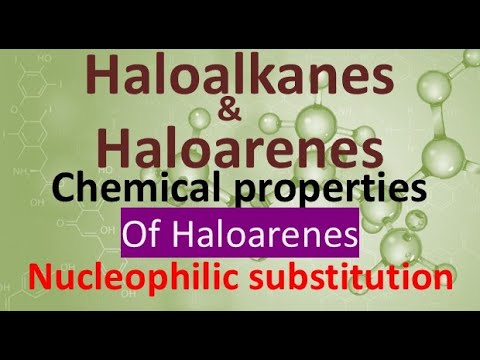 Haloalkanes and haloarenes, nucleophilic substitution reactions in haloarenes in simple telugu
