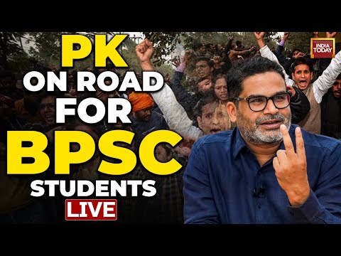 Prashant Kishor LIVE: Joins Protesting BPSC Students On The Streets In Bihar | India Today