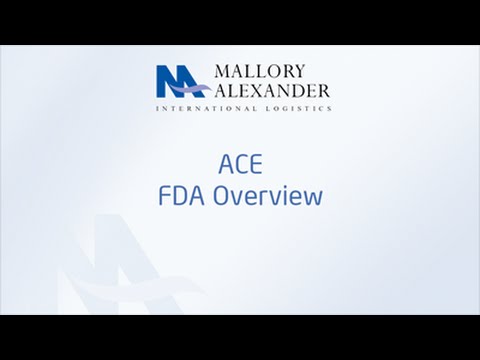 ACE - FDA Overview
