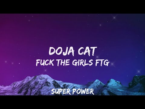 Doja Cat - Fk The Girls FTG (Lyrics)