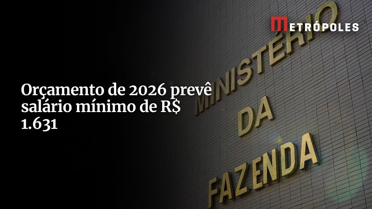 Orçamento de 2026 prevê salário mínimo de R$ 1631