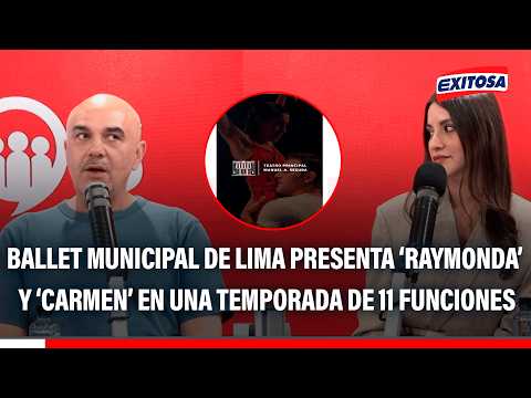 🔴🔵Ballet Municipal de Lima presenta las obras ‘Raymonda’ y ‘Carmen’