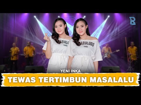 YENI INKA - TTM || TEWAS TERTIMBUN MASALALU FT. NEW ARISTA (Official Music Video)