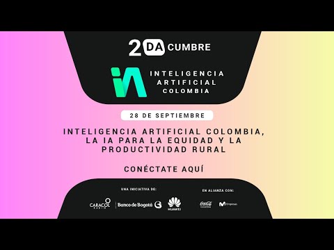 En VIVO | Inteligencia Artificial Colombia, la IA para la equidad y la productividad rural.