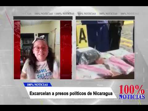 #ÚltimaHora Excarcelan a presos políticos de Nicaragua