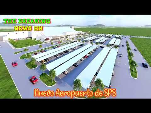 San Pedro Sula y Renovado Aeropuerto !!