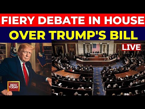 US House debates Donald Trump's Bill LIVE | Trump Big Beautiful Bill Live | Democrats Vs Republican