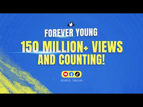 Forever Young: 150 million online views!