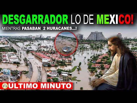 DESGARRADOR lo de MÉXICO, MIENTRAS pasaba los 2 HURACANES HELENE Y HURRICANE JOHN!