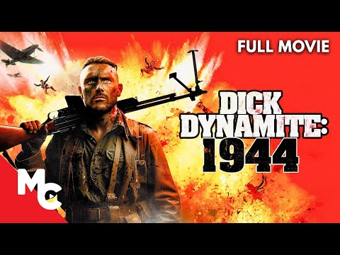 Dick Dynamite: 1944 | 2025 Full Movie | Full War Action Thriller