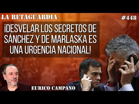 ¡Desvelar los secretos de Sánchez y de Marlaska es una urgencia nacional!