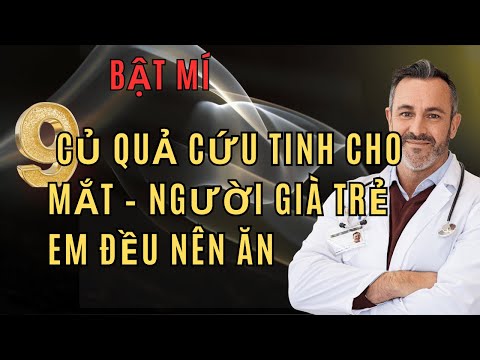 9 Củ Quả Cứu Tinh Cho Mắt – Người Già Trẻ Em Đều Nên Ăn